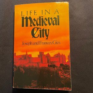 Paper Back Book "Life in a Medieval City"